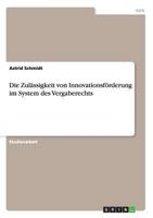 Die Zulässigkeit von Innovationsförderung im System des Vergaberechts 3640379594 Book Cover