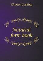 Notarial Form Book 5518881460 Book Cover