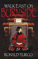 Walk East on Burnside 0970013108 Book Cover