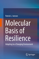 Molecular Basis of Resilience: Adapting to a Changing Environment 3319981633 Book Cover