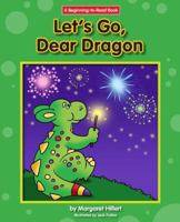 Let's Go, Dear Dragon 0695413600 Book Cover