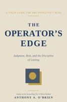The Operator's Edge: Judgement ,Risk, and Discipline of Lasting B0H6H2W1MW Book Cover