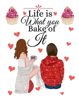 Life Is What You Bake Of It: Handwritten Recipe Book - Cake Mix Magic Cookbook - Blank Family Cookbook 3347026225 Book Cover