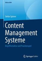 Content Management Systeme: Begriffsstruktur und Praxisbeispiel (Edition KWV) 3658243503 Book Cover