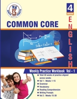 4th grade Common Core ELA Test Prep: ( weeks: 1 - 15 ): Weekly Practice Work Book, Volume 1 1088046789 Book Cover