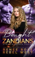 Bought by the Zandians : A Reverse Harem Alien Warrior Romance 163720437X Book Cover