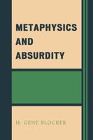 Metaphysics and Absurdity 0761860231 Book Cover