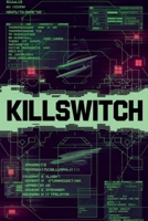 Killswitch - AI Apocalyptic Thriller B0GTDPKCXC Book Cover