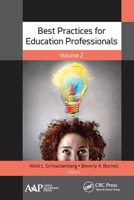 Best Practices for Education Professionals, Volume Two 1774637006 Book Cover