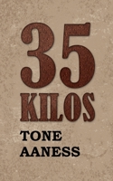 35 Kilos 1037100387 Book Cover