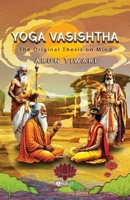 Yoga Vasishtha: The Original Thesis on Mind (PB) 9348048228 Book Cover