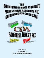 The Child Development Associate Professional Resource File Guidebook For Child Care 0981600409 Book Cover