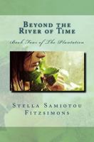 Beyond the River of Time 1493692771 Book Cover