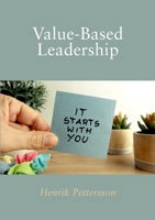 Value-Based Leadership 9181147767 Book Cover