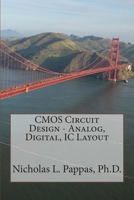 CMOS Circuit Design - Analog, Digital, IC Layout 150056964X Book Cover