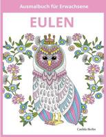 Eulen - Ausmalbuch F�r Erwachsene 1533621799 Book Cover