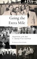 Going the Extra Mile: Adventures with God in Seventy-Five Countries 1594980470 Book Cover