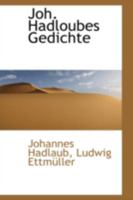 Joh. Hadloubes Gedichte 0469091991 Book Cover