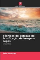 Técnicas de deteção de falsificação de imagens cegas (Portuguese Edition) 6208031036 Book Cover