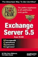 MCSE Exchange Server 5.5 Exam Cram (Exam: 70-081) 1576102297 Book Cover