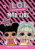 L.O.L. Surprise! Mad Libs 0593095669 Book Cover