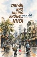 Chuy?n Nh? Nhung Không... Nh?! (Vietnamese Edition) B0GZSSBYB9 Book Cover