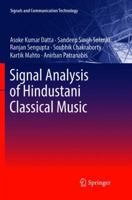 Signal Analysis of Hindustani Classical Music 9811350108 Book Cover