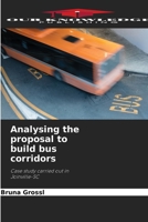 Analysing the proposal to build bus corridors 6207674871 Book Cover