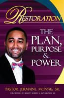 Restoration The Plan The Purpose The Power 1491272473 Book Cover
