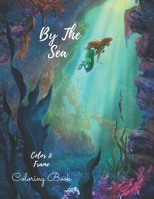 Color & Frame Coloring Book: By the Sea B08CG89LY3 Book Cover
