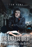 The Endless Quest: A Journey Under the Earth B0FB5FTBT1 Book Cover