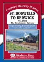 St Boswells to Berwick 1908174447 Book Cover