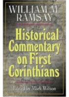Historical Commentary on First Corinthians 0825436370 Book Cover