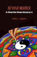 Beyond Murder: A Charlie Chan Mystery (Charlie Chan Returns) B0G2HZWKZG Book Cover