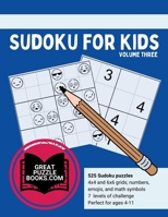Sudoku for Kids Volume Three 1963597176 Book Cover