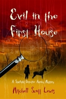 Evil in the 1st House 1464201870 Book Cover