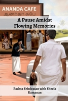 A Pause Amidst Flowing Memories B0GJZGDBV1 Book Cover