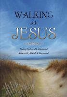 Walking with Jesus 1498405789 Book Cover