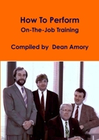 How to Perform On-The-Job Training 1291434739 Book Cover