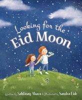 Looking for the Eid Moon 1534113096 Book Cover