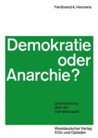 Demokratie Oder Anarchie?: Untersuchung Uber Die Verhaltniswahl 3322979296 Book Cover