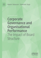 Corporate Governance and Organisational Performance: The Impact of Board Structure 3030485293 Book Cover