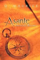 Asante: Where We Belong 1466939400 Book Cover