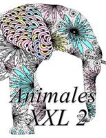 Animales XXL 2: Libro Para Colorear Para Adultos Y Ni�os 1093764023 Book Cover