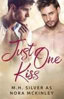 Just One Kiss 1545041555 Book Cover
