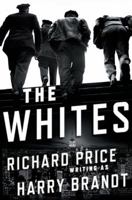 The Whites 0312621302 Book Cover