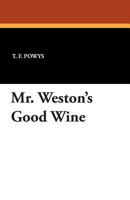 Mr Weston's Good Wine B0000CHQX9 Book Cover