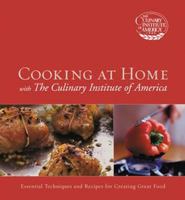 Cooking at Home with The Culinary Institute of America 0965109569 Book Cover