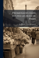 Promenades dans Toutes les Rues de Paris 1245139444 Book Cover