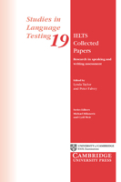 IELTS Collected Papers: Research in speaking and writing assessment (Studies in Language Testing) 0521542480 Book Cover